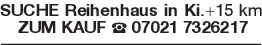 SUCHE Reihenhaus in Ki.+1