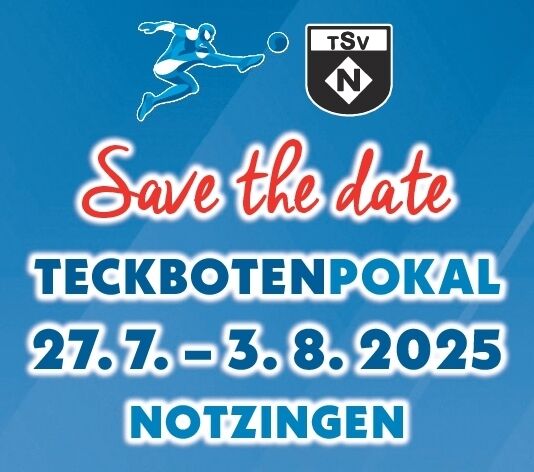 Teckbotenpokal Notzingen Save the date