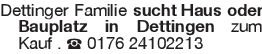 Dettinger Familie sucht H