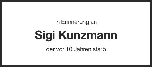 In Memorian Sigi Kunzmann