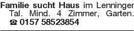Familie sucht Haus im Len