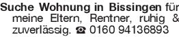 Suche Wohnung in Bissinge