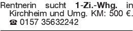 Rentnerin sucht 1-Zi.-Whg