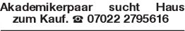 Akademikerpaar sucht Haus