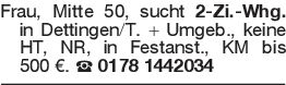 Frau, Mitte 50, sucht 2-Z