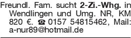 Freundl. Fam. sucht 2-Zi.