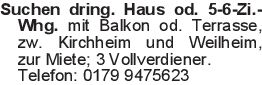 Suchen dring. Haus od. 5-