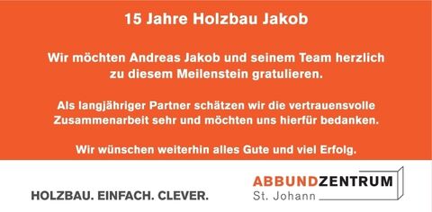 15 Jahre Holzbau Jakob