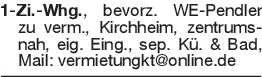 1-Zi.-Whg., bevorz. WE-Pe