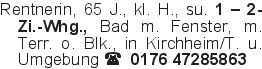 Rentnerin, 65 J., kl. H.,