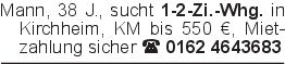 Mann, 38 J., sucht 1-2-Zi